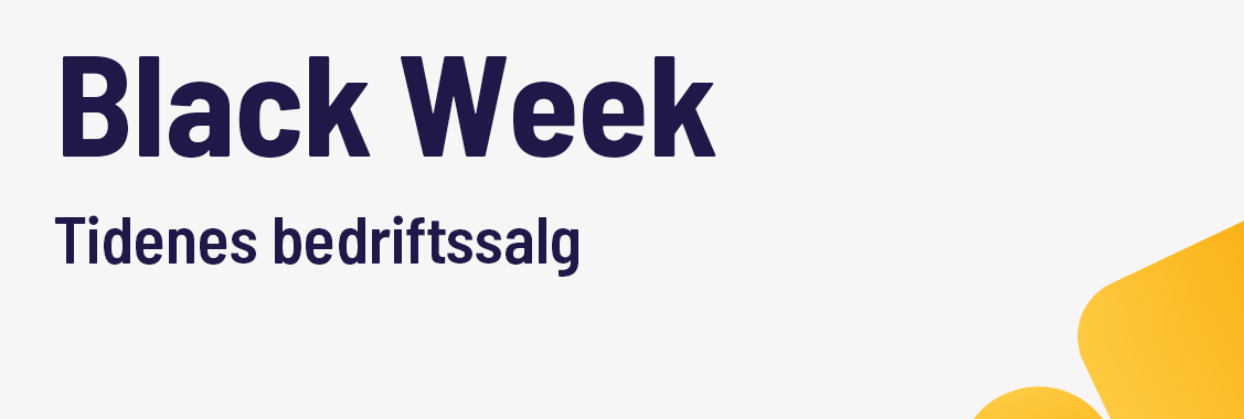 Black Week - Tidenes bedriftssalg